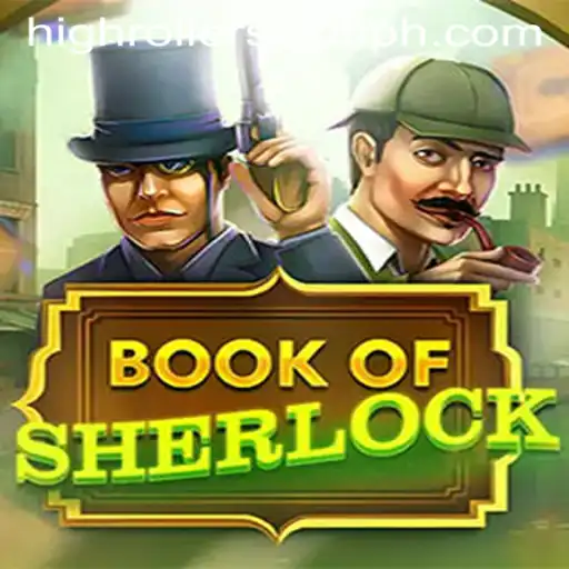 Discover the Thrills of Book of Sherlock in the High Rollers Club