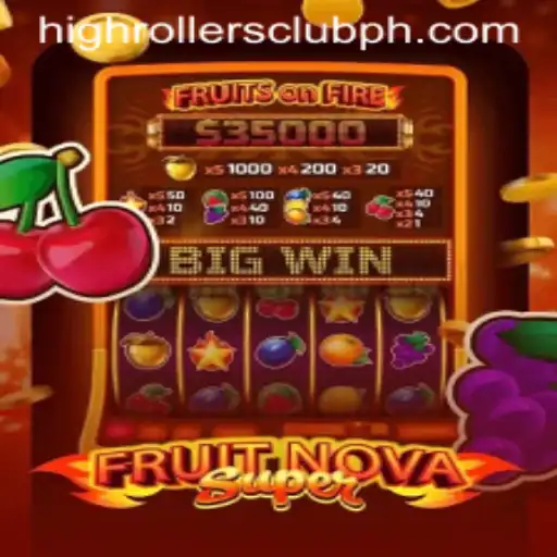 Exploring FruitNovaSuper: The Ultimate High Rollers Club Experience